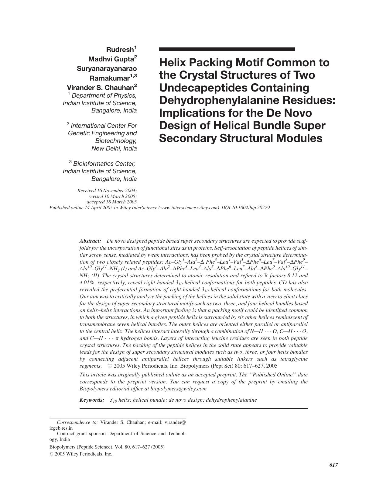 Helix packing motif common to the crystal structures of two undecapeptides containing dehydrophenylalanine residues: Implications for the de novo design of helical bundle super sec by Unknown