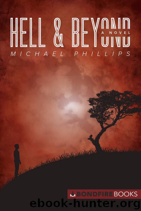 Hell & Beyond by Michael Phillips