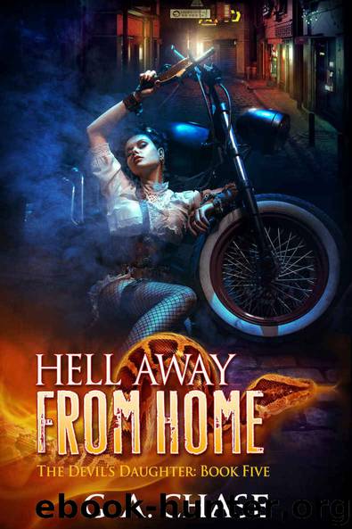 Hell Away from Home (The Devil's Daughter Book 5) by G.A. Chase