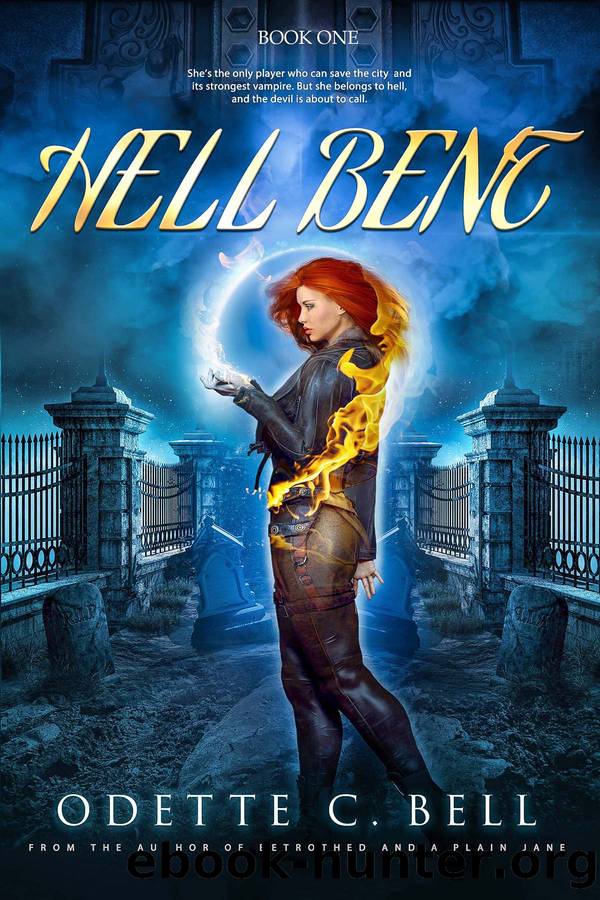 Hell Bent Book One by Odette C. Bell