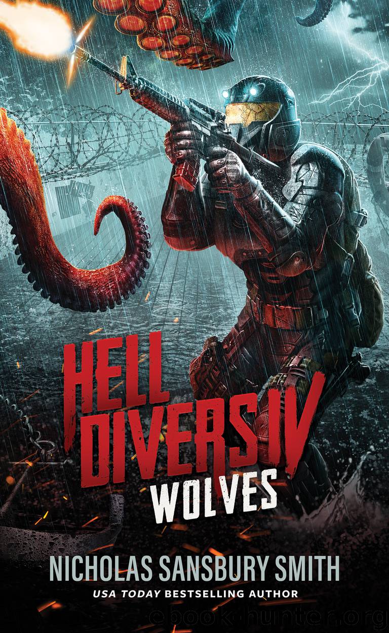 Hell Divers IV: Wolves by Nicholas Sansbury Smith