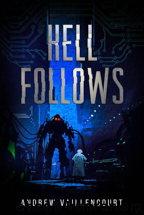 Hell Follows by Andrew Vaillencourt
