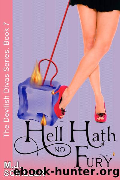 Hell Hath No Fury by M.J. Schiller