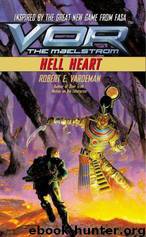 Hell Heart by Robert E. Vardeman