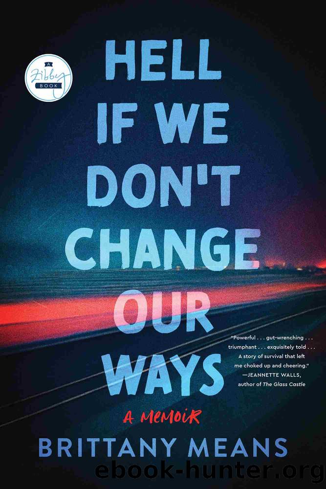 Hell If We Don't Change Our Ways by Brittany Means