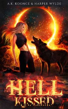 Hell Kissed: A Rejected Mates Romance (The Rejected Realms Series Book 1) by A.K. Koonce & Harper Wylde