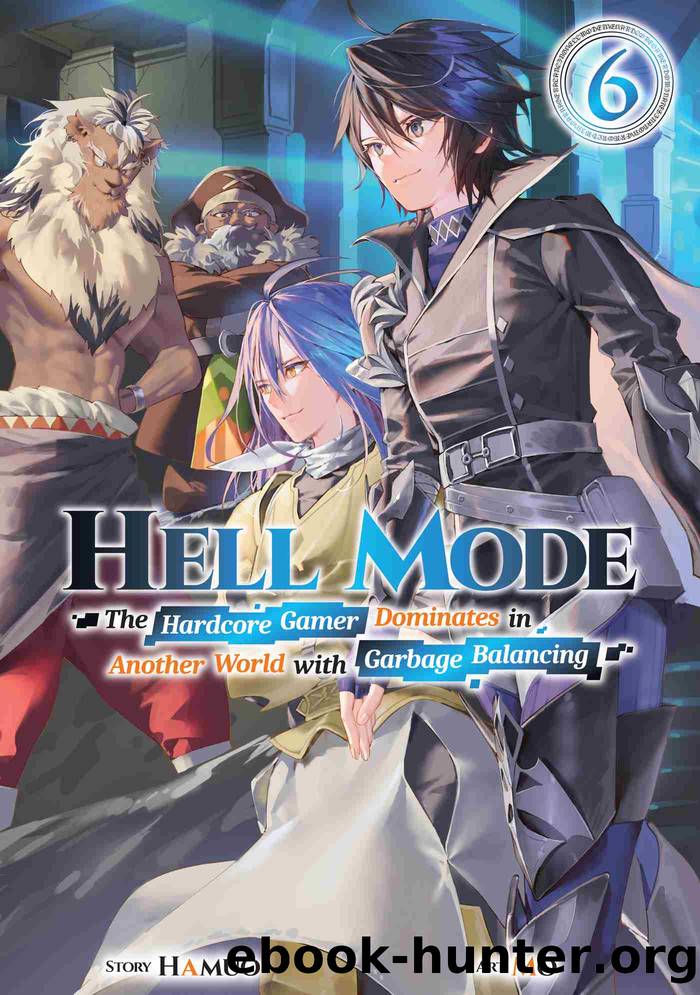 Hell Mode: Volume 6 by Hamuo