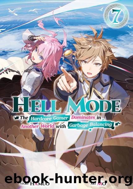 Hell Mode: Volume 7 [Parts 1 to 14] by Hamuo