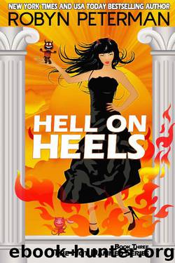 Hell On Heels (Hot Damned Series, Book 3) by Robyn Peterman