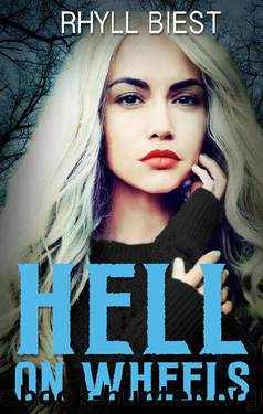 Hell On Wheels by Rhyll Biest