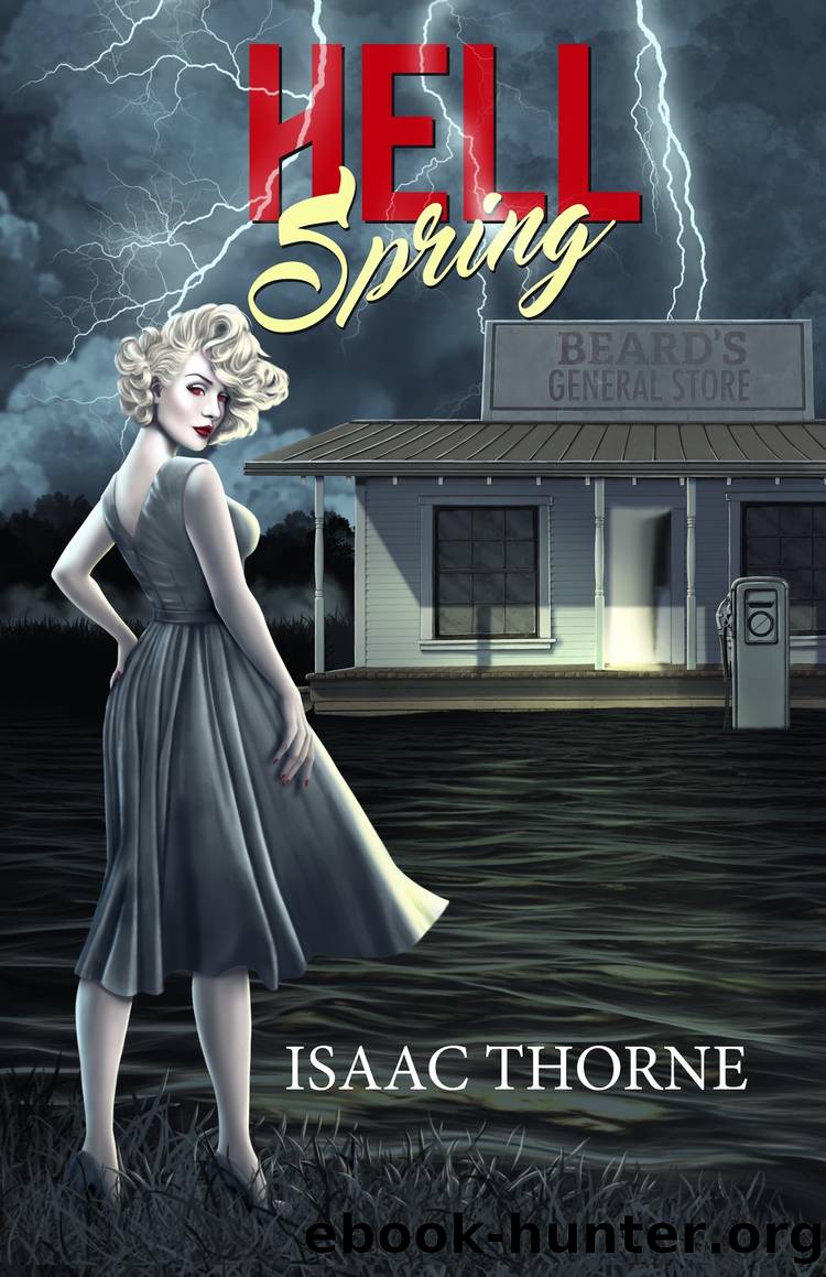 Hell Spring by Isaac Thorne