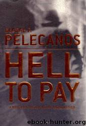 Hell To Pay by George Pelecanos