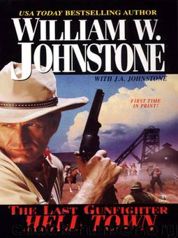 Hell Town by J. A. Johnstone & William W. Johnstone