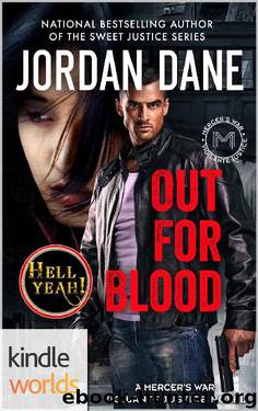 Hell Yeah!: Out for Blood (Kindle Worlds Novella) (Mercer's War Book 2) by Jordan Dane