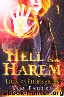 Hell is a Harem [Book 1] by Kim Faulks