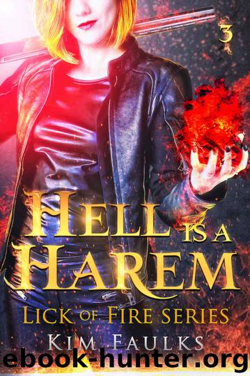 Hell is a Harem - Book Three: Lick of Fire Series by Faulks Kim