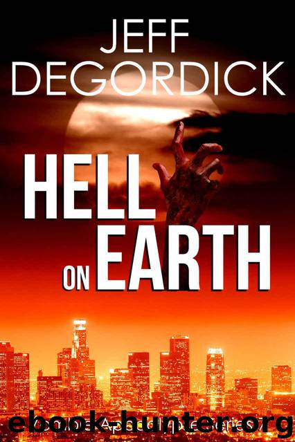 Hell on Earth (Zombie Apocalypse Series Book 7) by Jeff DeGordick