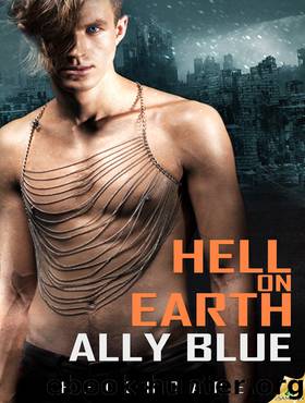 Hell on Earth by Ally Blue