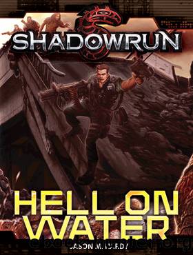 Hell on Water: Shadowrun, #2 by Jason M. Hardy