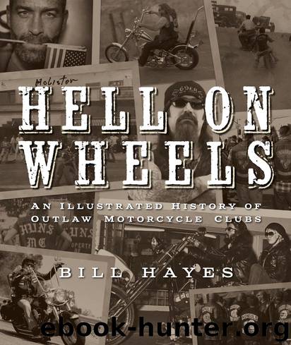 Hell on Wheels by Bill Hayes