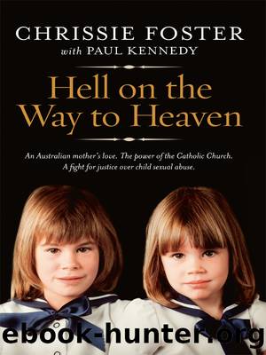 Hell on the Way to Heaven by Chrissie Foster