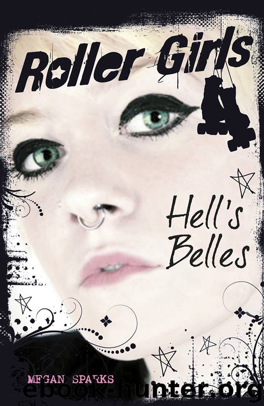 Hell's Belles by Megan Sparks