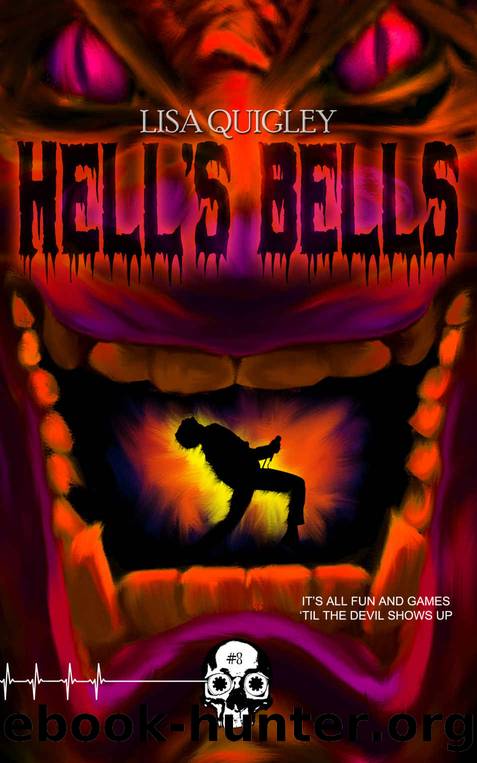Hell's Bells (Rewind or Die Book 8) by Lisa Quigley