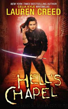 Hell's Chapel ( Urban Fantasy by Celia Kyle & Lauren Creed
