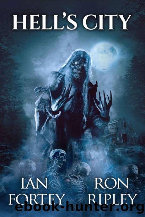 Hell's City: Supernatural Suspense Thriller with Ghosts (Hell's Vengeance Series Book 2) by Ian Fortey & Scare Street & Ron Ripley
