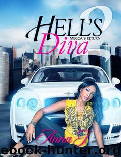 Hell's Diva 2: Mecca's Return by Anna J