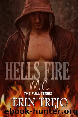 Hell's Fire MC_The Full Series by Erin Trejo