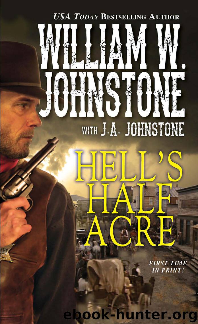 Hell's Half Acre by William W. Johnstone