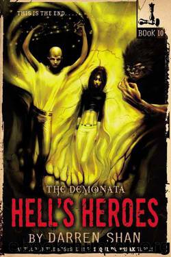 Hell's Heroes by Darren Shan
