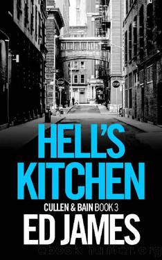 Hell's Kitchen (Cullen & Bain Book 3) by Ed James