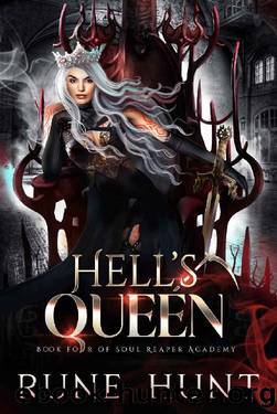 Hell's Queen: A Reverse Harem Hellhound Shifter Romance (Soul Reaper Academy Book 4) by Rune Hunt