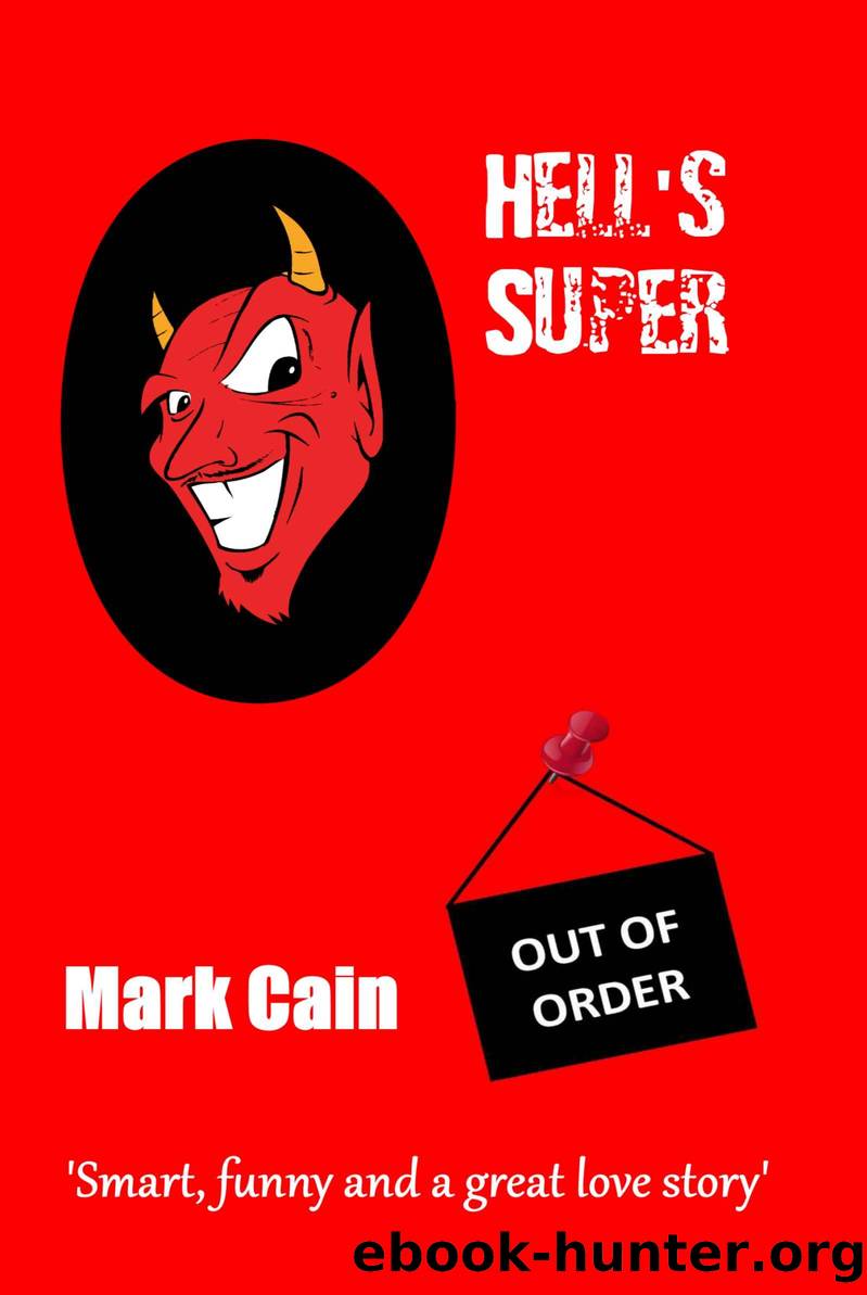 Hell's Super by Cain Mark