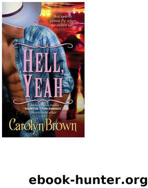 Hell, Yeah by Carolyn Brown