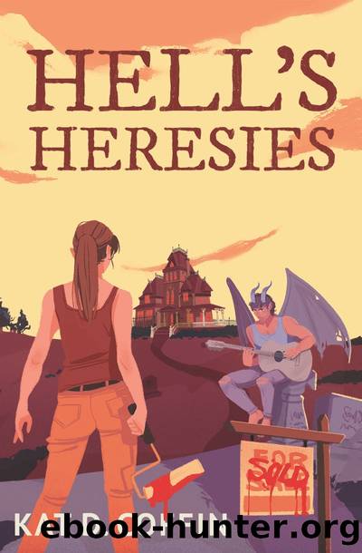Hellâs Heresies by Kat D. Coffin