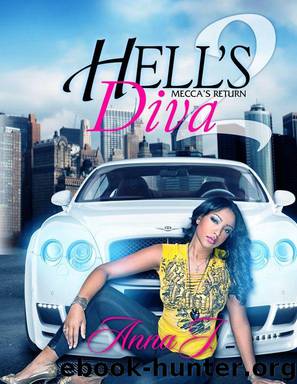 Hell’s Diva 2: Mecca’s Return (Hell's Diva) by J. Anna & Anna J