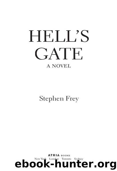 Hell’s Gate by Stephen Frey