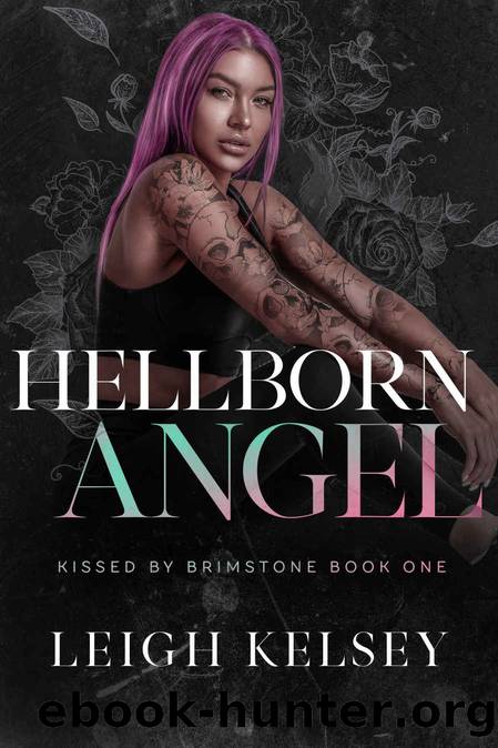Hellborn Angel, A Twisted Paranormal Fated Mates Romance (Kissed by Brimstone Book 1) by Leigh Kelsey