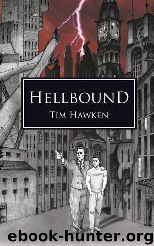 Hellbound (Hellbound Trilogy Book 1) by Tim Hawken
