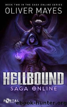 Hellbound (Saga Online #2) - A Fantasy LitRPG by Oliver Mayes & Portal Books