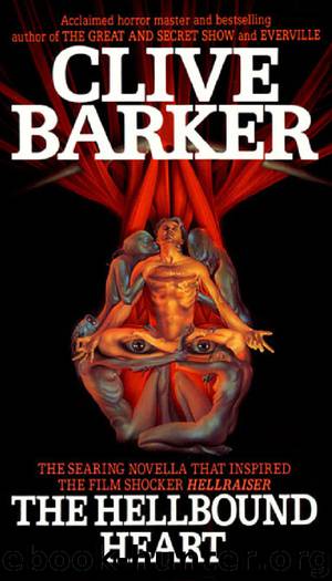 Hellbound Heart, The by Barker Clive