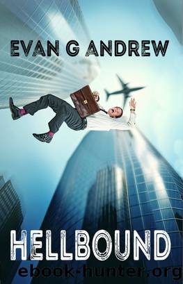 Hellbound by Evan G Andrew