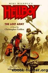 Hellboy: The Lost Army (Novel) by Christopher Golden & Mike Mignola