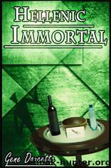 Hellenic Immortal by Gene Doucette