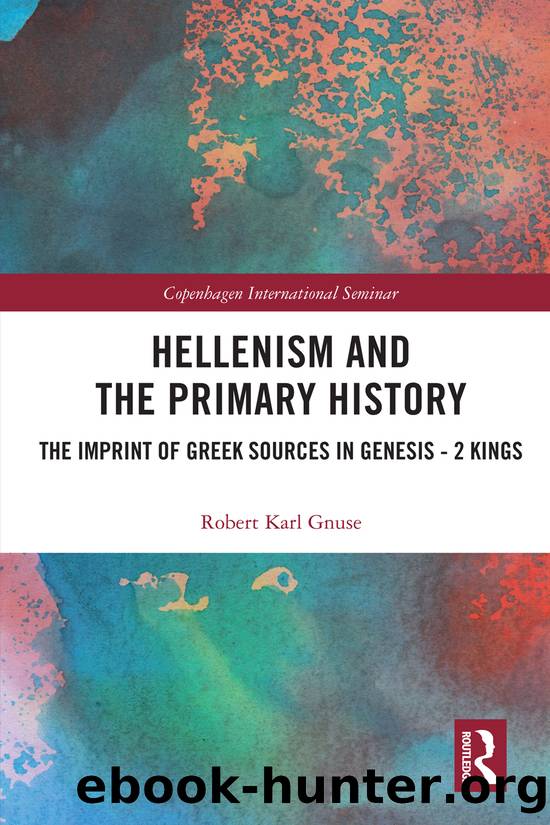 Hellenism and the Primary History by Gnuse Robert Karl;