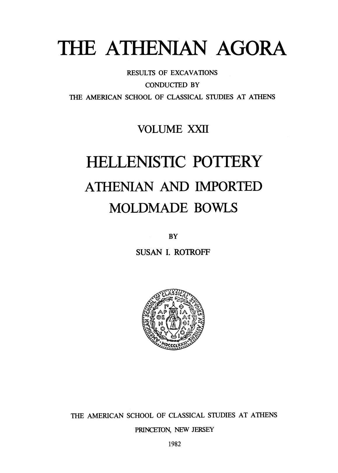 Hellenistic Pottery: Athenian and Imported Moldmade Bowls by Hellenistic Pottery ~ Moldmade Bowls