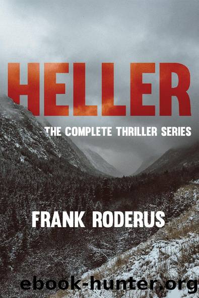 Heller: The Complete Thriller Series by Roderus Frank
